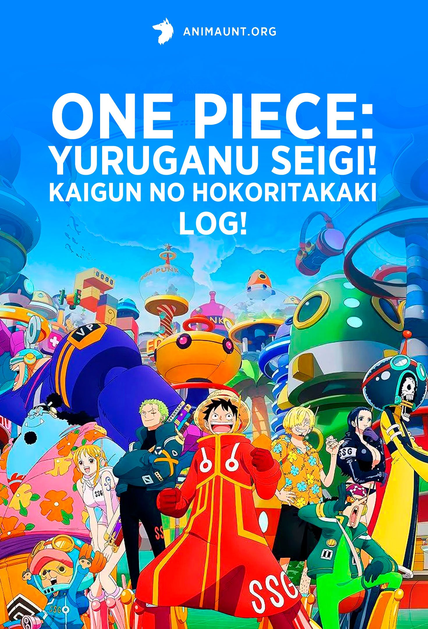 One Piece: Yuruganu Seigi! Kaigun no Hokoritakaki Log!